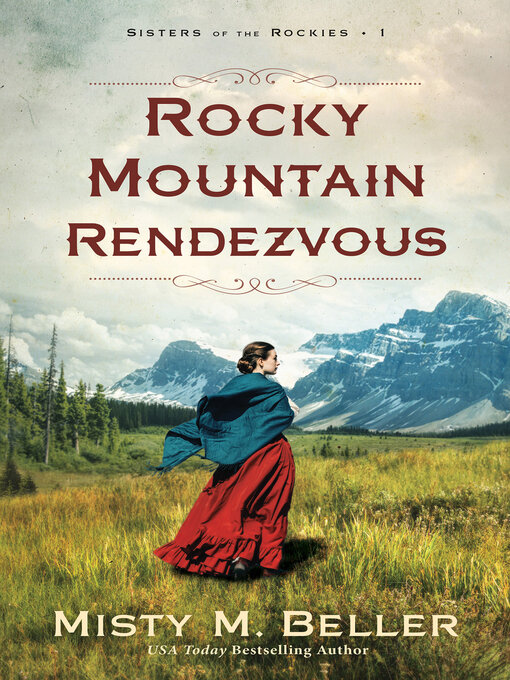 Title details for Rocky Mountain Rendezvous by Misty M. Beller - Available